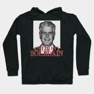 anthony bourdain Hoodie